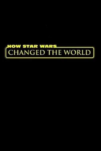 How Star Wars Changed the World_peliplat