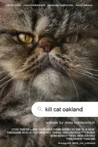 Kill Cat Oakland_peliplat
