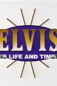 Elvis: His Life and Times_peliplat