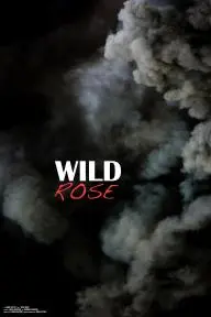 Wild Rose_peliplat