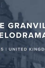 The Granville Melodramas_peliplat