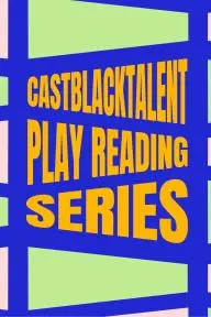 Cast Black Talent Virtual Reading Series_peliplat