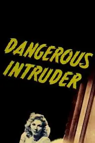 Dangerous Intruder_peliplat