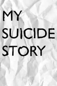 My Suicide Story_peliplat