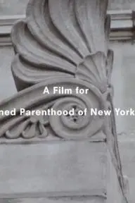 A Film for Planned Parenthood of New York City_peliplat