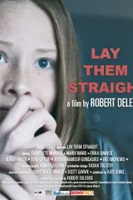 Lay Them Straight_peliplat