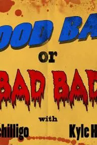 Good Bad or Bad Bad_peliplat