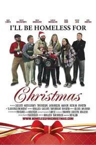 I'll Be Homeless for Christmas_peliplat