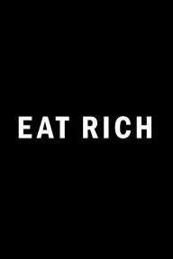 Eat Rich_peliplat