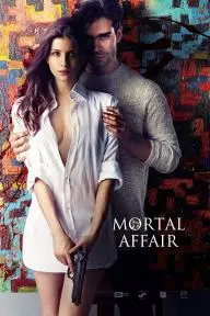 Mortal Affair_peliplat