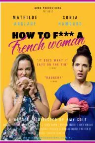 How to F*** a French Woman_peliplat