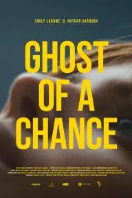 Ghost of a Chance_peliplat