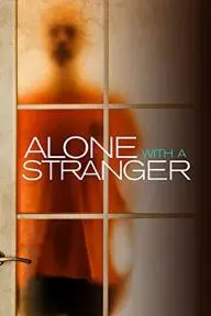 Alone with a Stranger_peliplat