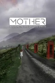 MOTHER: Welcome to the Occupied States_peliplat