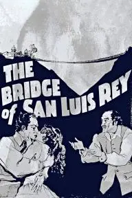 The Bridge of San Luis Rey_peliplat