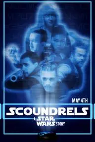Scoundrels: A Star Wars Story_peliplat