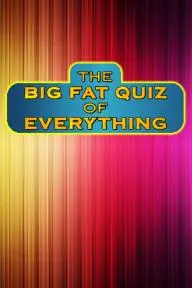 The Big Fat Quiz of Everything_peliplat