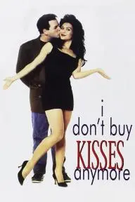 I Don't Buy Kisses Anymore_peliplat
