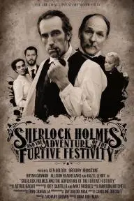 Sherlock Holmes and the Adventure of the Furtive Festivity_peliplat