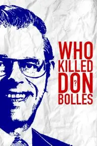 Who Killed Don Bolles?_peliplat