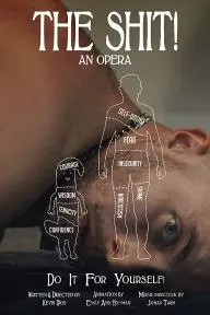 The Shit!: An Opera_peliplat
