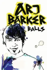 Arj Barker: Balls_peliplat