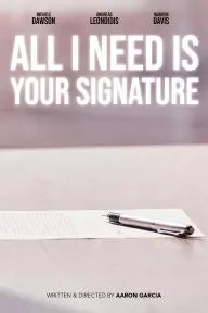 All I Need Is Your Signature_peliplat