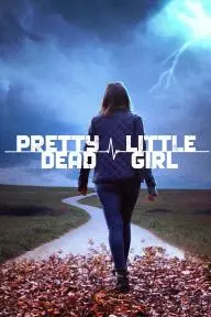 Pretty Little Dead Girl_peliplat