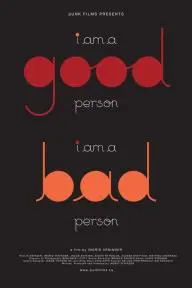 I Am a Good Person/I Am a Bad Person_peliplat