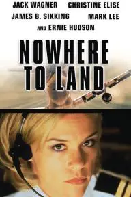 Nowhere to Land_peliplat
