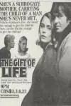 The Gift of Life_peliplat