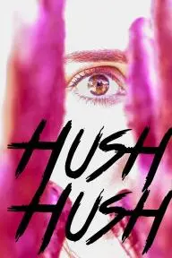 Hush Hush_peliplat