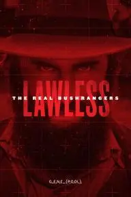 Lawless: The Real Bushrangers_peliplat