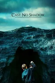 Cast No Shadow_peliplat