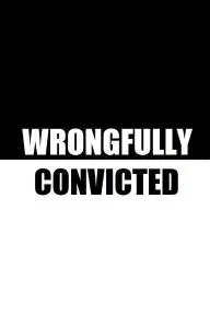 Wrongfully Convicted_peliplat