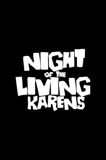 Night of the Living Karens_peliplat