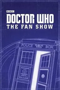 Doctor Who: The Fan Show_peliplat