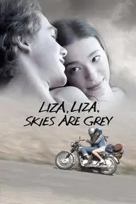 Liza Liza: Skies Are Grey_peliplat