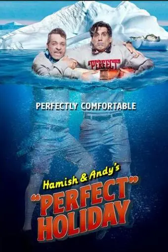 Hamish & Andy's 'Perfect' Holiday_peliplat