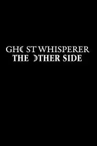 Ghost Whisperer: The Other Side_peliplat