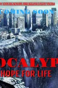 Apocalypse: Hope for Life_peliplat
