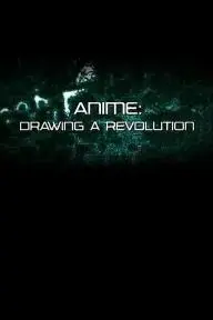 Anime: Drawing a Revolution_peliplat