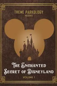 The Enchanted Secrets of Disneyland Vol 1_peliplat