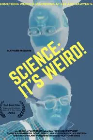 Science: It's Weird!_peliplat
