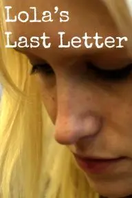 Lola's Last Letter_peliplat