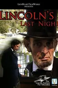Lincoln's Last Night_peliplat
