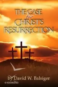 The Case for Christ's Resurrection_peliplat