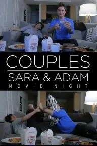 Couples: Sara & Adam - Movie Night_peliplat