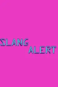 Slang Alert_peliplat