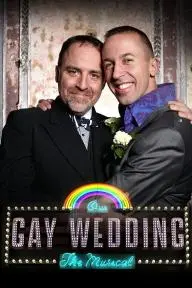 Our Gay Wedding: The Musical_peliplat